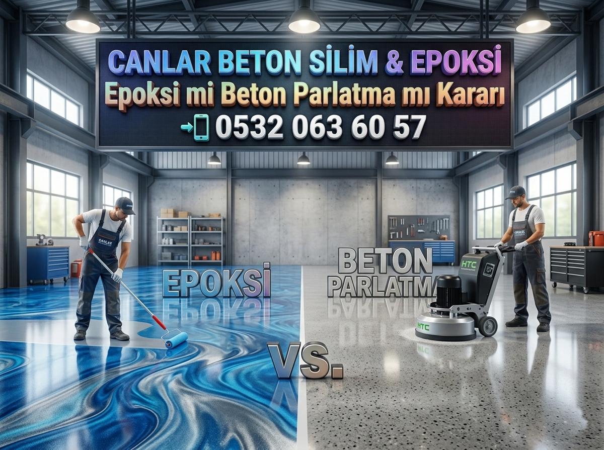 EPOKSİ Mİ BETON PARLATMA MI KARARI
