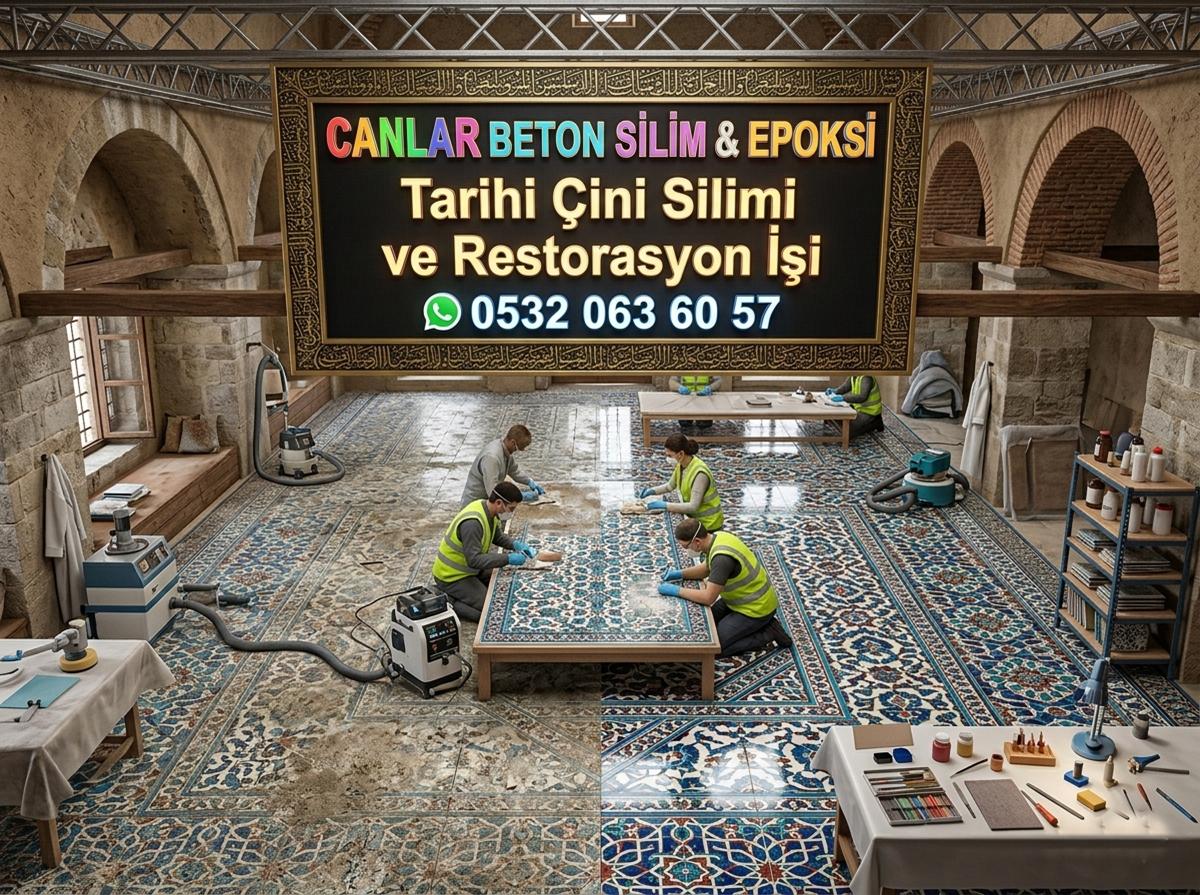 TARİHİ ÇİNİ SİLİMİ VE RESTORASYON İŞİ
